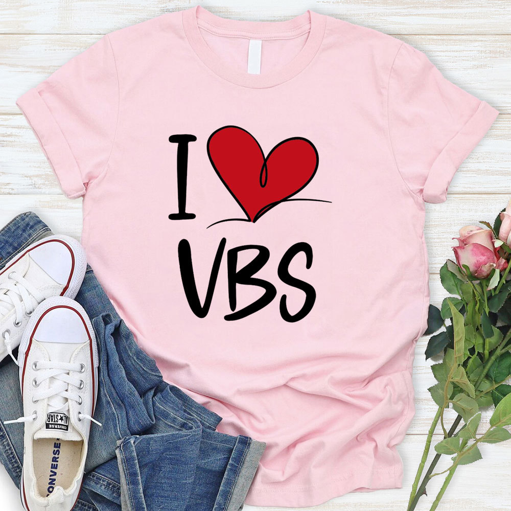 I Love VBS T-Shirt