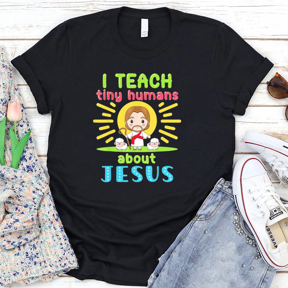 I Teach Tiny Humans About Jesus Cartoon T-Shirt