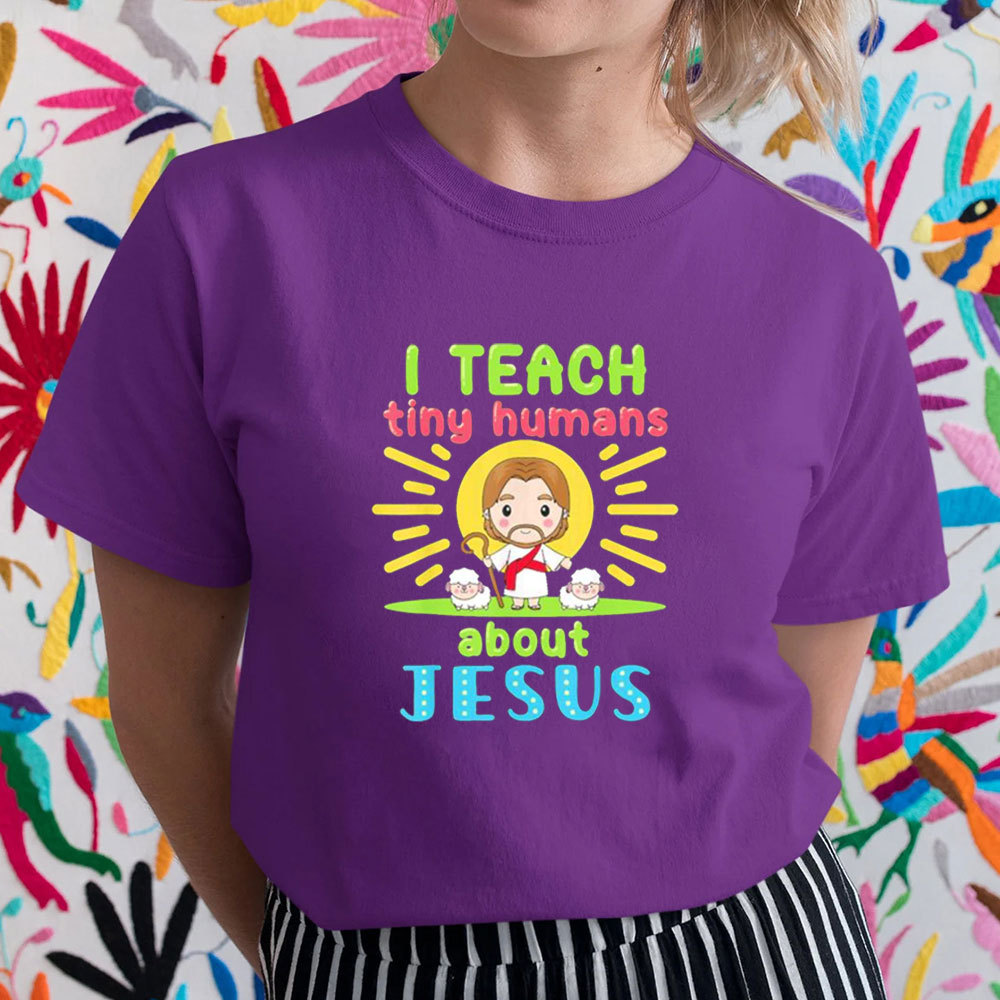 I Teach Tiny Humans About Jesus Cartoon T-Shirt