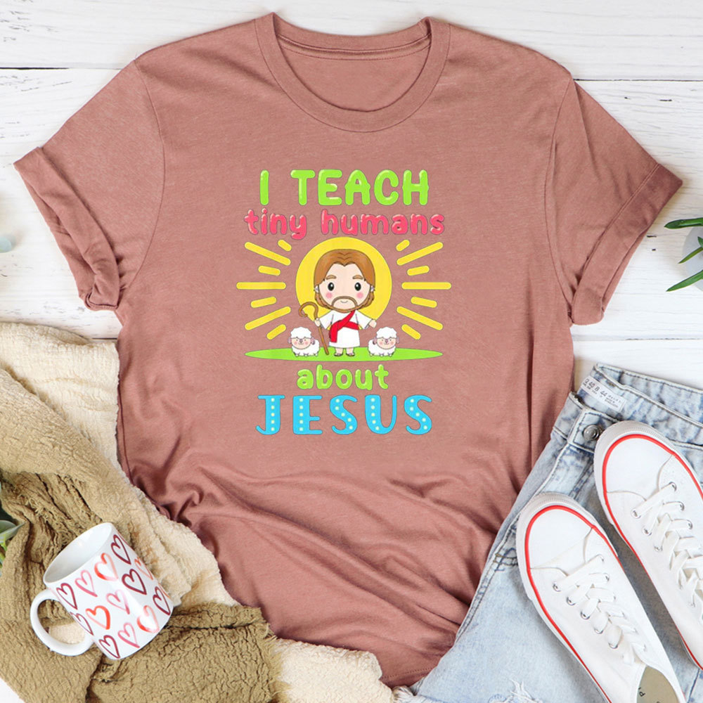 I Teach Tiny Humans About Jesus Cartoon T-Shirt