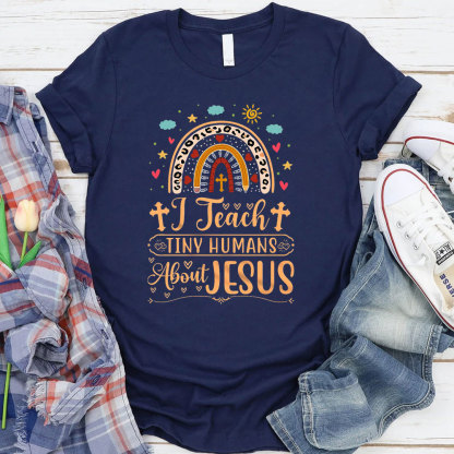 I Teach Tiny Humans About Jesus Christian T-Shirt
