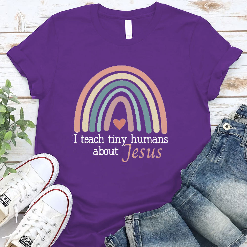 I Teach Tiny Humans About Jesus Rainbow Heart T-Shirt