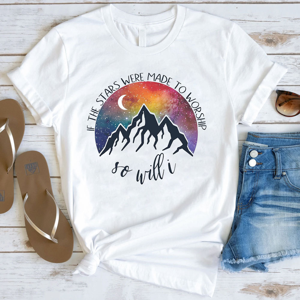 If The Stars Were Made To Worship T-Shirt