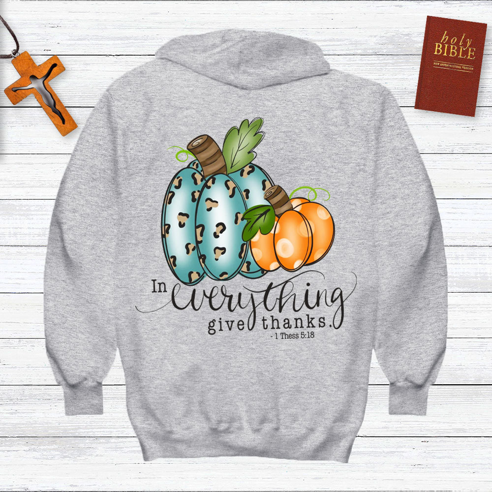 In Everything Give Thanks Hoodie