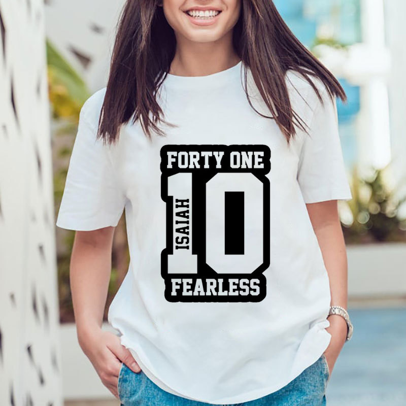 Isaiah 41:10 Fearless T-Shirt