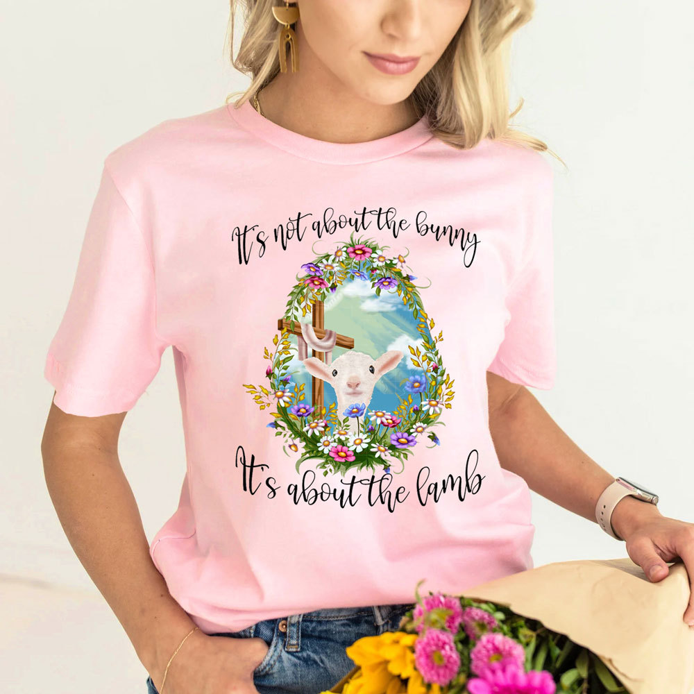 It' s Not about the Bunny It' s about the Lamb Christian Easter Shirt Sale-GuidingCross
