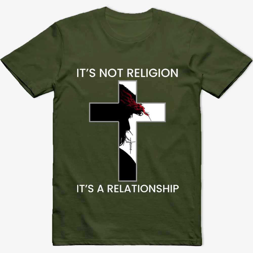 It's Not Religion It's a Relationship Jesus Cross Shirt