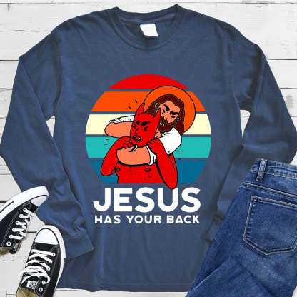 Jesus Has Your Back Long Sleeve Tee