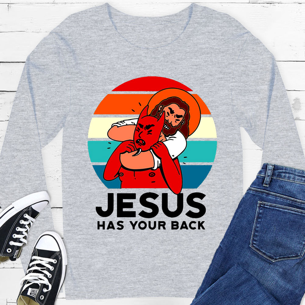 Jesus Has Your Back Long Sleeve Tee