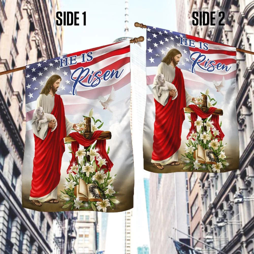 Jesus He Is Risen Religious Easter Flag