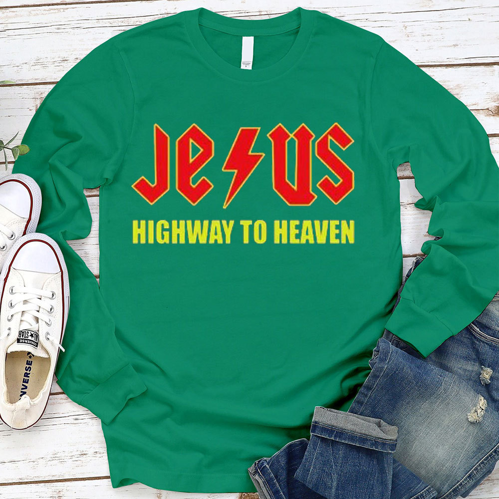 Jesus Highway To Heaven Long Sleeve T-Shirt