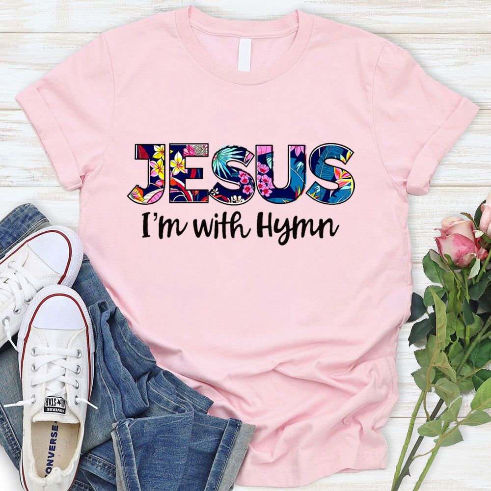 Jesus I'm With Hymn T-Shirt