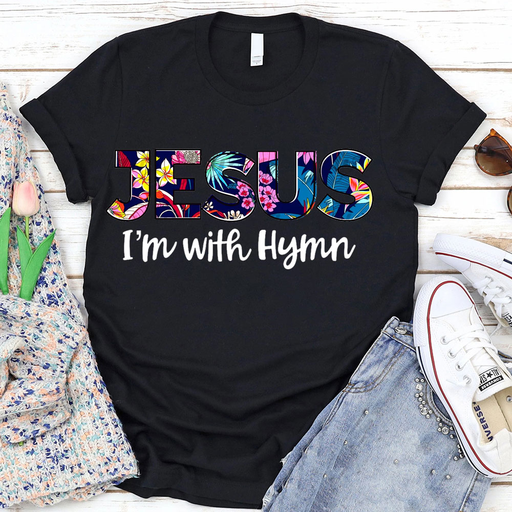 Jesus I'm With Hymn T-Shirt