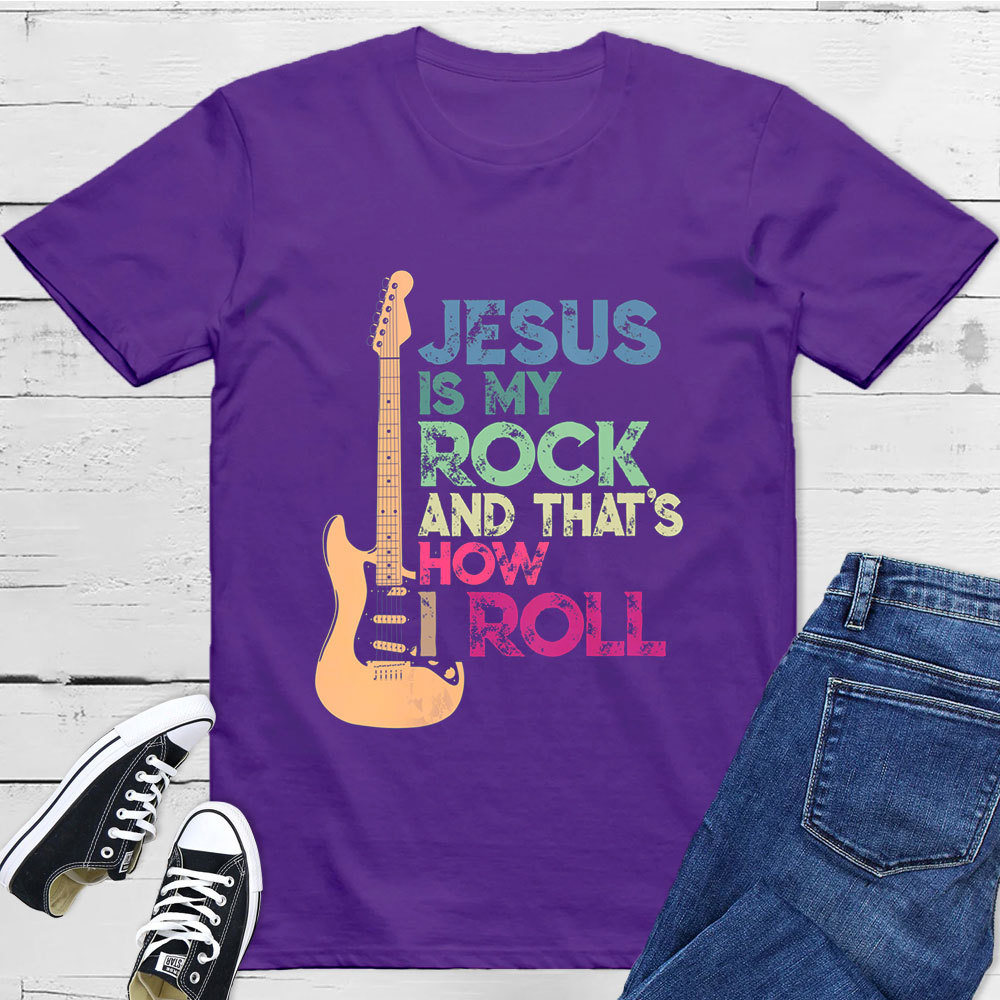 Jesus Is My Rock and that Is How I Roll Christian Tee