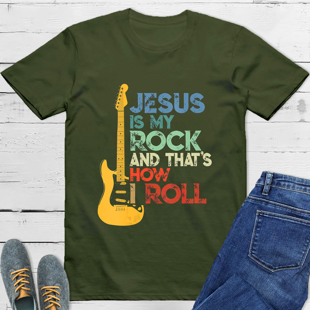 Jesus Is My Rock and that Is How I Roll Christian Tee