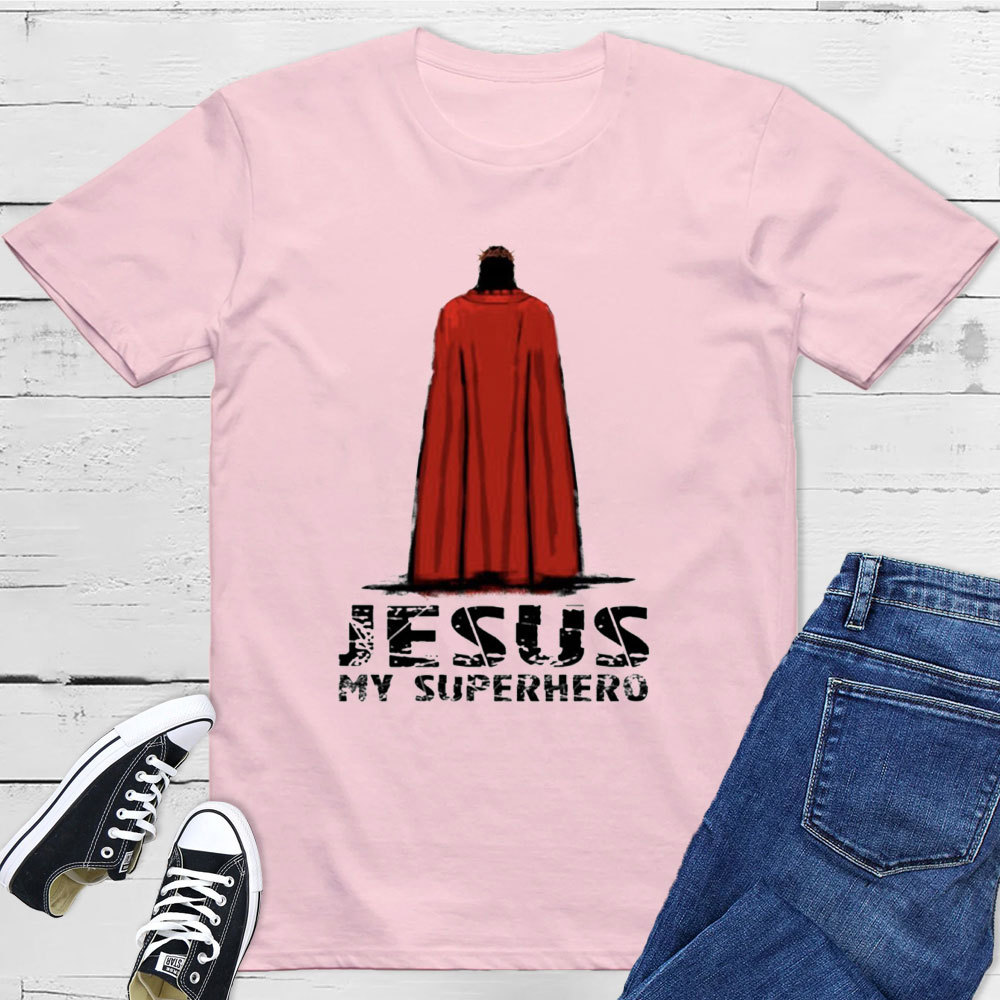 Jesus My Superhero T-Shirt