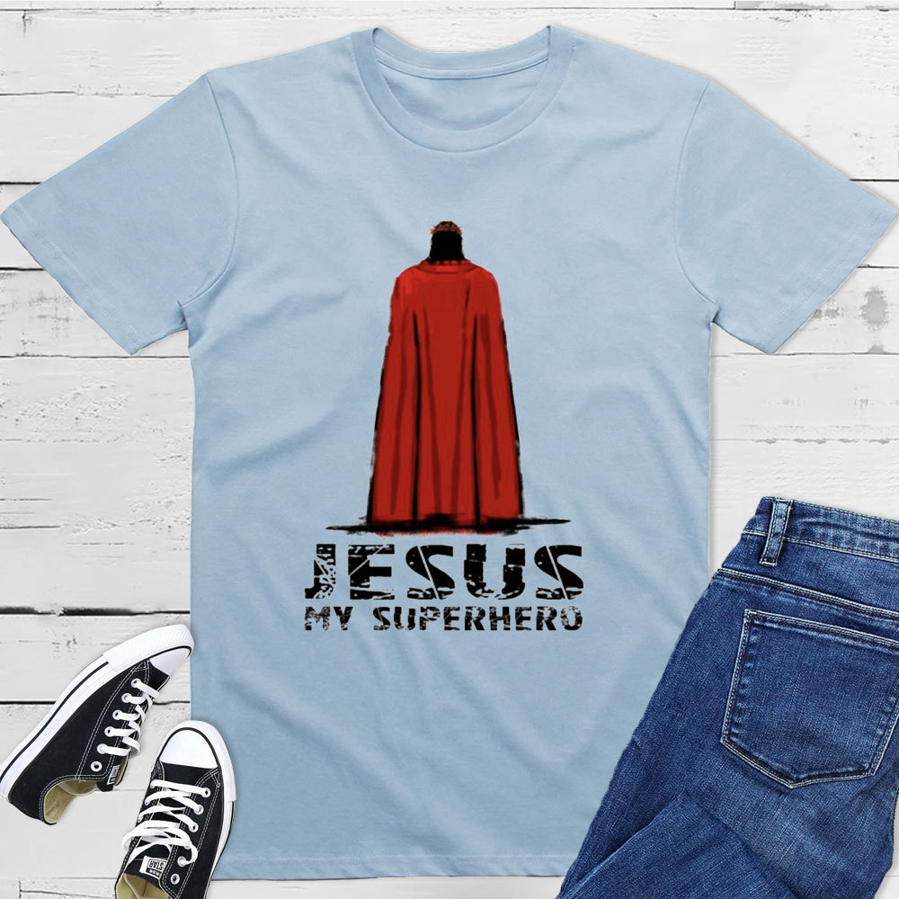 Jesus My Superhero T-Shirt