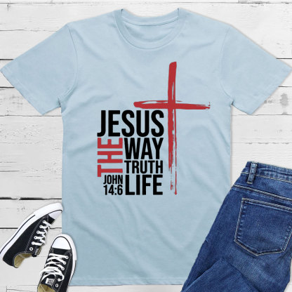 Jesus Is the Only Way T-Shirt
