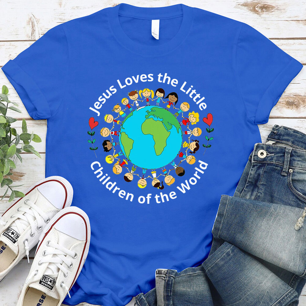 Jesus Loves The Little Children Of The World T-Shirt