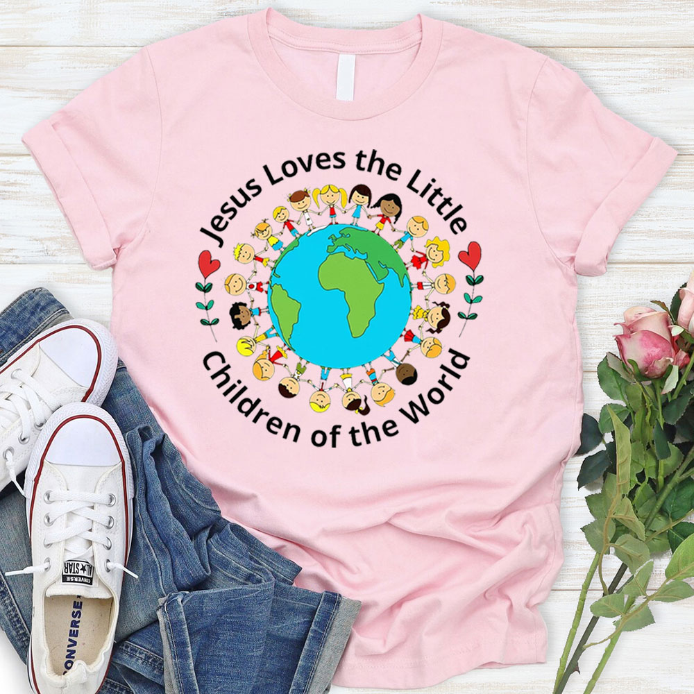 Jesus Loves The Little Children Of The World T-Shirt