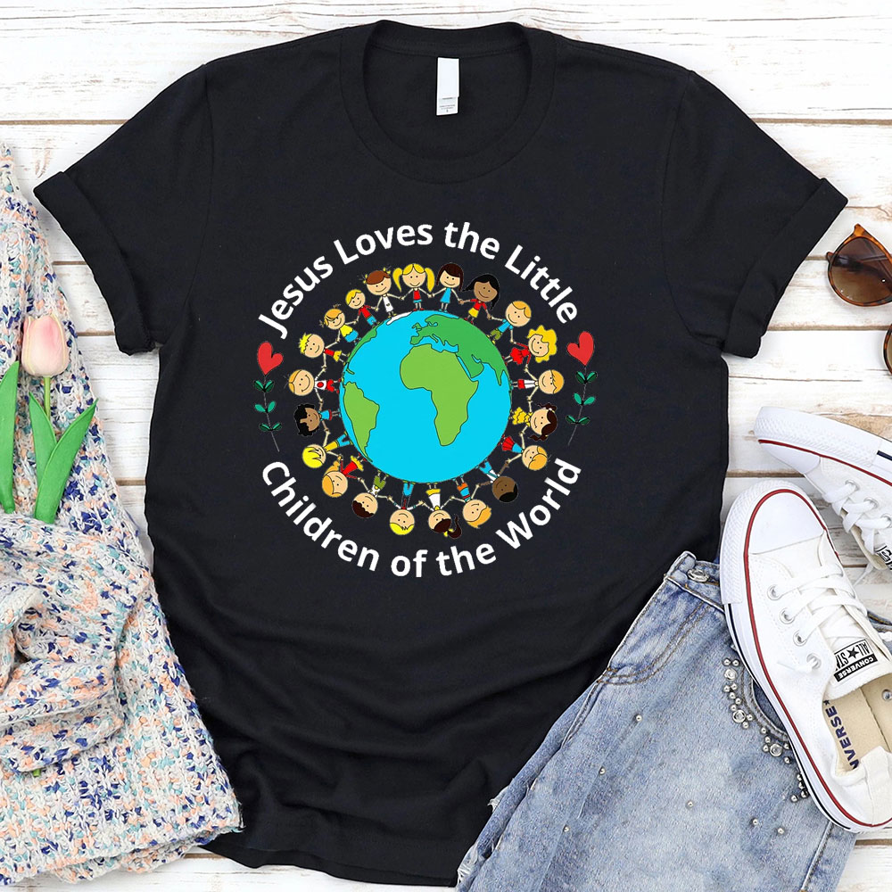 Jesus Loves The Little Children Of The World T-Shirt