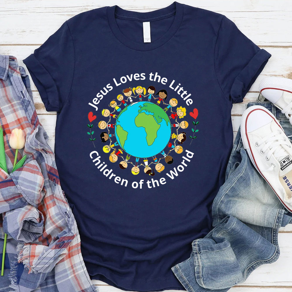 Jesus Loves The Little Children Of The World T-Shirt