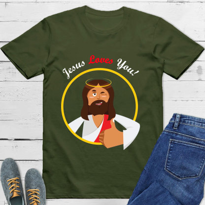 Jesus Loves You Christian T-Shirt