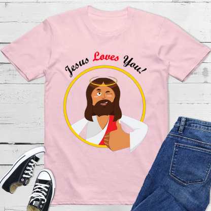 Jesus Loves You Christian T-Shirt