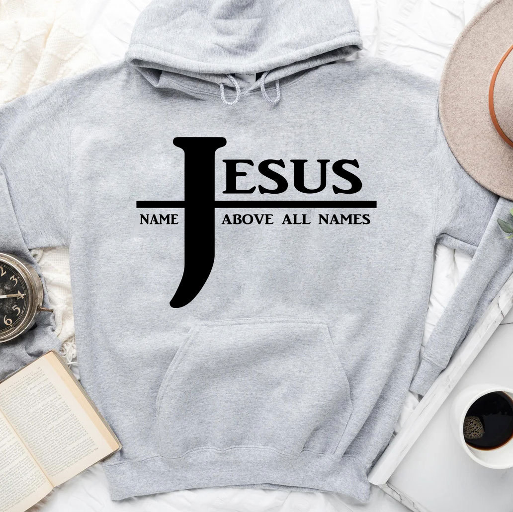 Jesus Name Above All Names Hoodie
