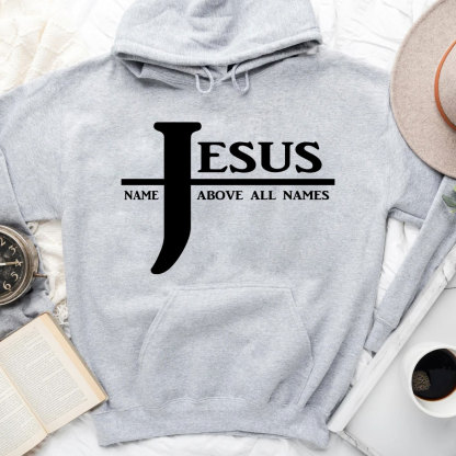 Jesus Name Above All Names Hoodie