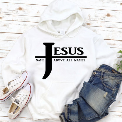 Jesus Name Above All Names Hoodie