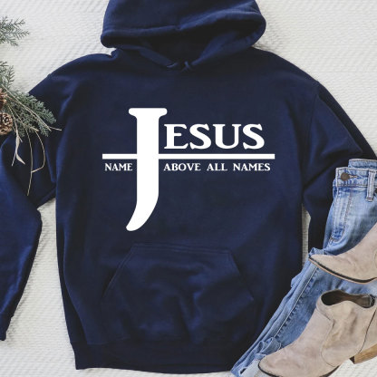 Jesus Name Above All Names Hoodie