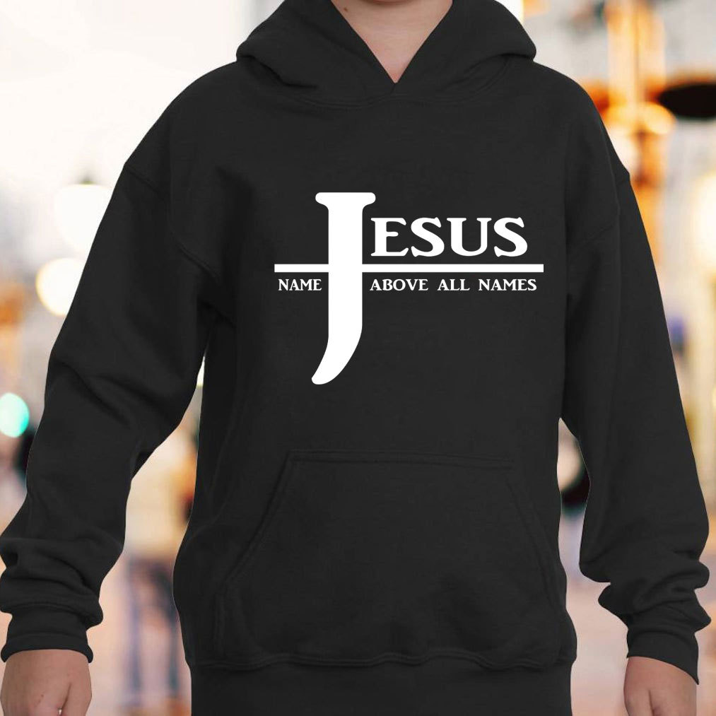 Jesus Name Above All Names Hoodie