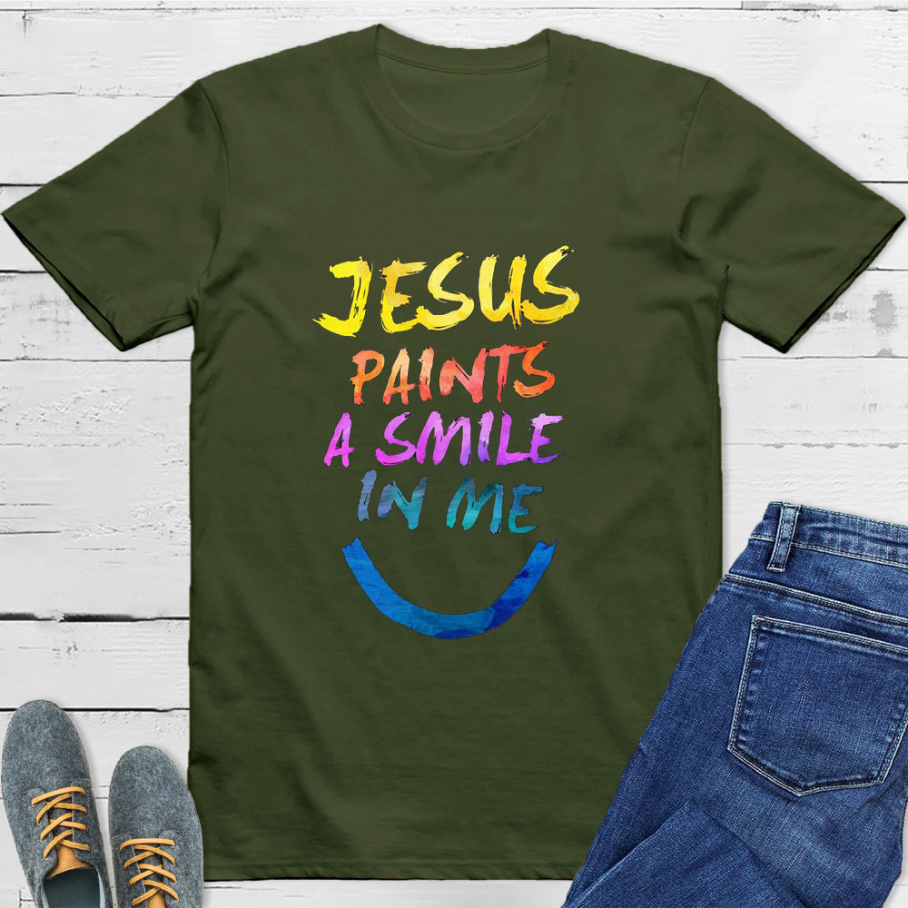 Jesus Paints A Smile In Me T-Shirt