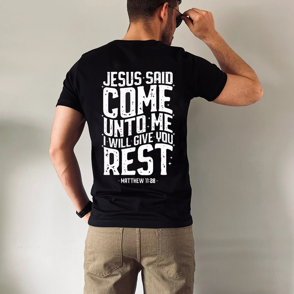 Jesus Said Come Unto Me T-Shirt