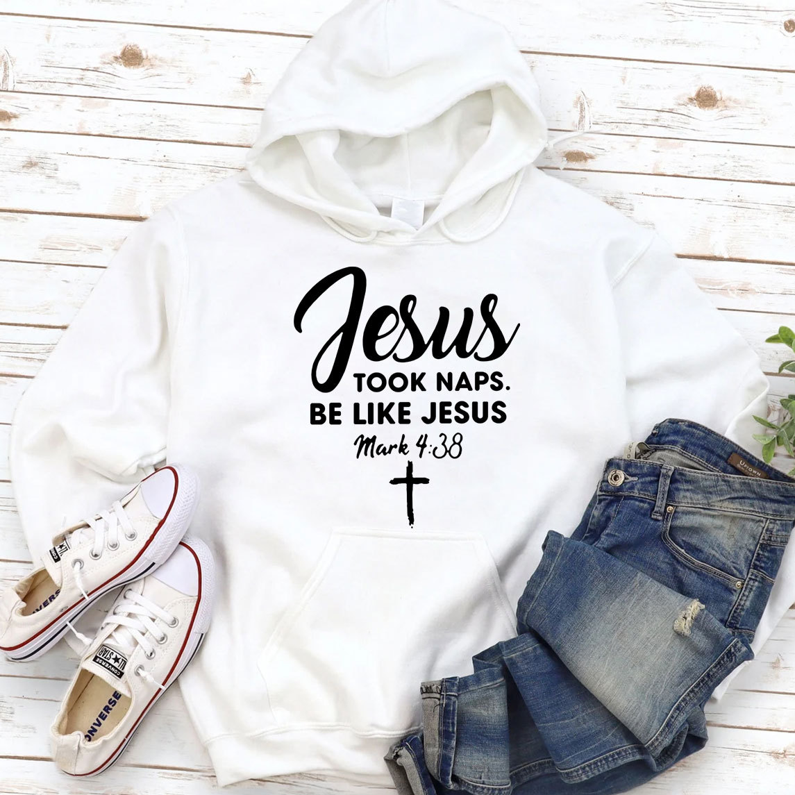 Jesus Took Naps Be Like Jesus Hoodie