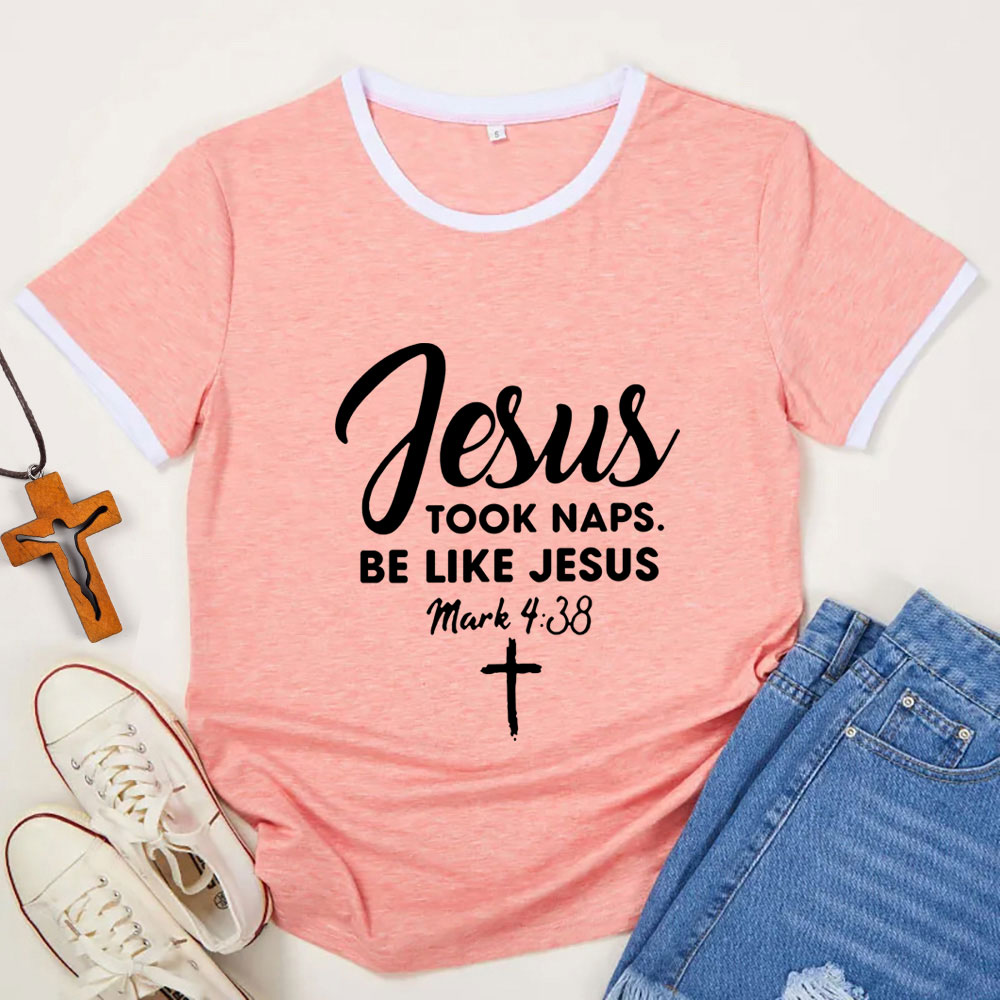 Jesus Took Naps Be Like Jesus Piping T-Shirt