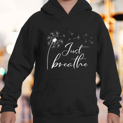 Just Breathe Hoodie