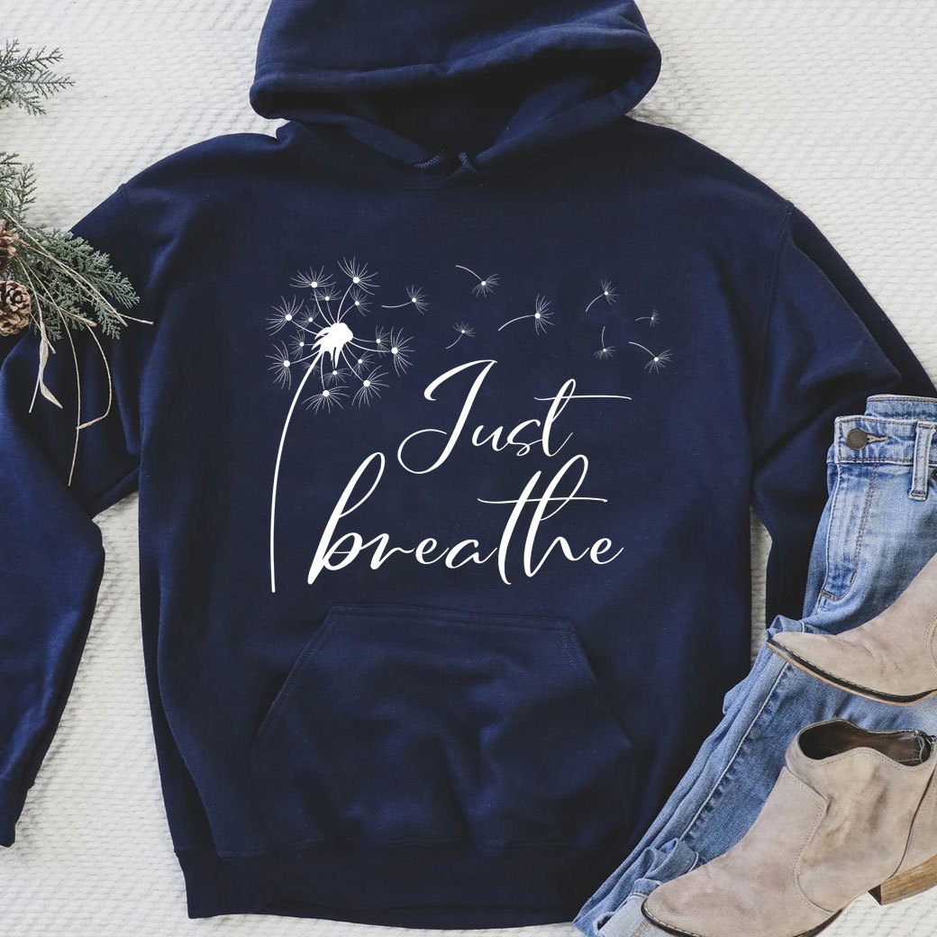 Just Breathe Hoodie