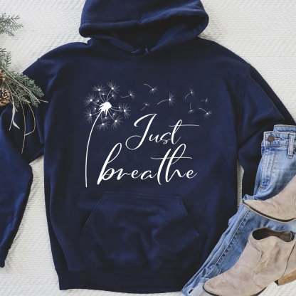 Just Breathe Hoodie