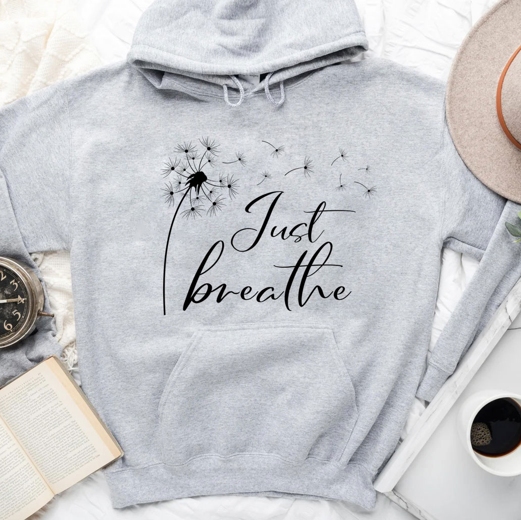Just Breathe Hoodie