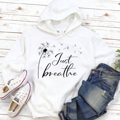 Just Breathe Hoodie