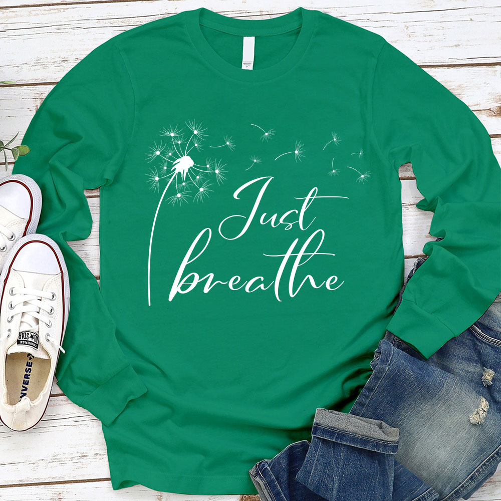 Just Breathe Long Sleeve T-Shirt