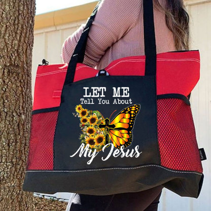 Let Me Tell You About My Jesus Cross Sunflower Butterfly Tote Bag