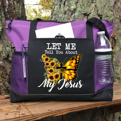 Let Me Tell You About My Jesus Cross Sunflower Butterfly Tote Bag