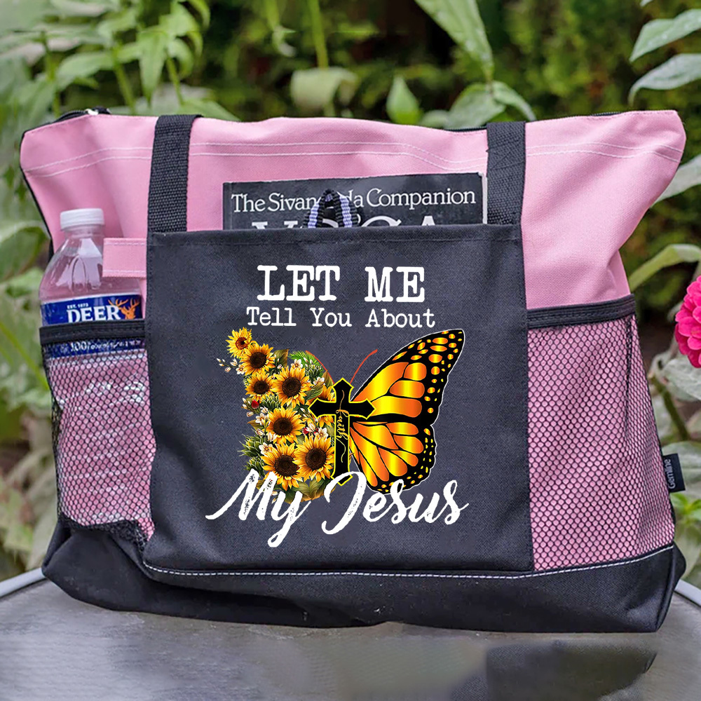 Let Me Tell You About My Jesus Cross Sunflower Butterfly Tote Bag