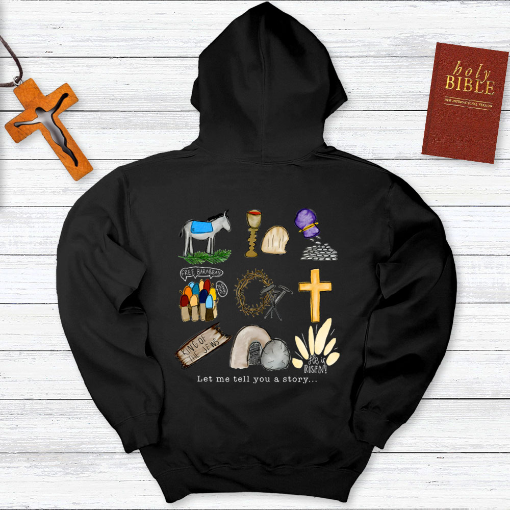 Let Me Tell You A Story Hoodie