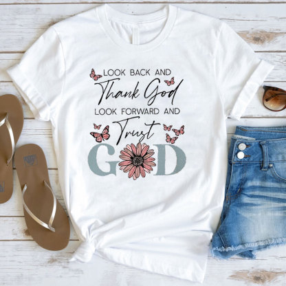 Look Back And Thank God T-Shirt
