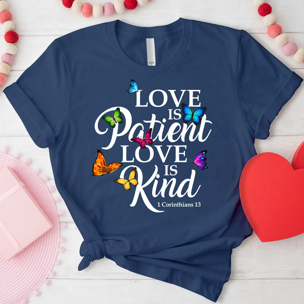Love Is Patient Love Is Kind T-shirt