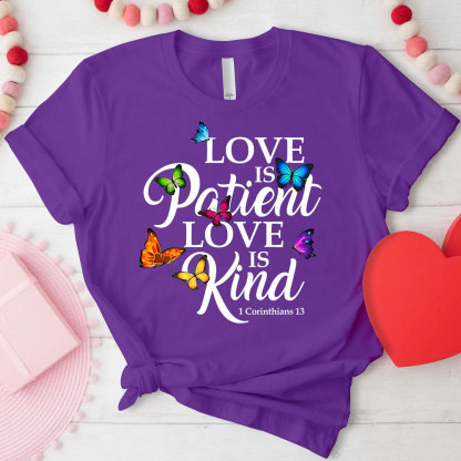 Love Is Patient Love Is Kind T-shirt